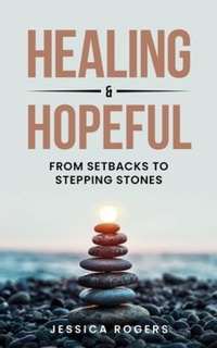 Enlarge image Cover: Healing and Hopeful - Quiet Courage Press