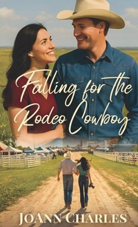 Enlarge image Cover: Falling for the Rodeo Cowboy - Prairieland Press
