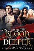 Cover: The Blood Deeper - Lakeside Letters, LLC
