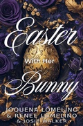 Cover: Easter With Her Bunny (A Paranormal Holiday Romance, #2) - Joquena Lomelino