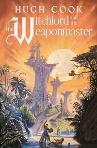 Enlarge image Cover: The Witchlord and the Weaponmaster - Zenphos Press