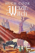 Cover: The Wazir and the Witch (Chronicles of an Age of Darkness, #7) - Zenphos Press