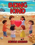 Cover: BEING KIND - Authors Hike