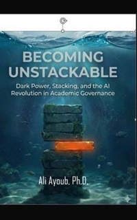 Enlarge image Cover: Becoming Unstackable - Ayoub Sciences Press