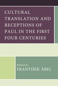 Cover: Cultural Translation and Receptions of Paul in the First Four Centuries - Lexington Books/Fortress Academic