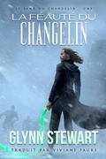 Cover: La F&eacute;aut&eacute; Du Changelin (Le Sang du Changelin, #1) - Faolan's Pen Publishing