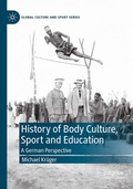 Cover: History of Body Culture, Sport and Education - Palgrave Macmillan