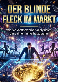 Enlarge image Cover: Blinde Fleck im Markt - epubli