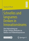 Cover: Schnelles und langsames Denken in Innovationsteams - Springer VS