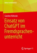Cover: Einsatz von ChatGPT im Fremdsprachenunterricht - Springer VS