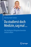 Cover: Du studierst doch Medizin, sag mal ... - Springer