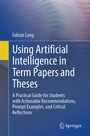 Cover: Using Artificial Intelligence in Term Papers and Theses - Springer
