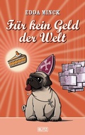 Cover: F&uuml;r kein Geld der Welt - Blitz Verlag ein Unternehmen der SilberScore Beteiligungs GmbH c/o Full Cast Audio GmbH