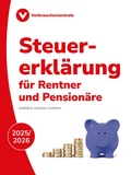 Cover: Steuererkl&auml;rung f&uuml;r Rentner und Pension&auml;re 2025/2026 - Verbraucherzentrale NRW e.V.