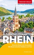 Cover: TRESCHER Reisef&uuml;hrer Flusskreuzfahrten Rhein - TRESCHER