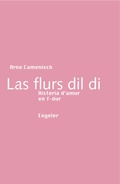 Cover: Las flurs dil di - Urs Engeler