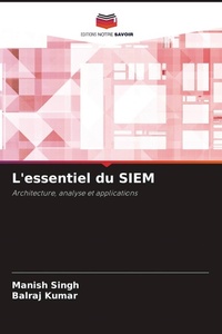 Enlarge image Cover: L'essentiel du SIEM - Editions Notre Savoir