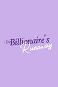 Cover: The Billionaire's Runaway - KJ Raffat