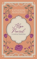 Cover: Algo Pueril e outras hist&oacute;rias - Editora Cabriol&eacute;