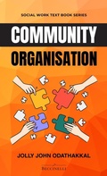 Cover: Community  Organisation (Social Work Text Book Series) - Beccinelli Global Publishing House