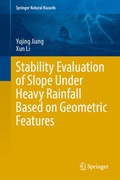 Cover: Stability Evaluation of Slope Under Heavy Rainfall Based on Geometric Features - Springer