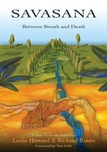 Cover: Savasana Between Breath and Death - Leslie Howard Yoga