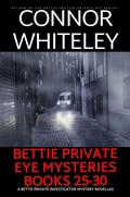 Cover: Bettie Private Eye Mysteries Books 25-30: 6 Bettie Private Investigator Mystery Novellas (The Bettie English Private Eye Mysteries) - Cgd Publishing
