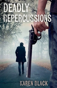 Enlarge image Cover: Deadly Repercussions - Karen Black