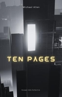 Enlarge image Cover: Ten Pages - Escape Indie Collective