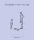 Cover: This Time We Lead with Love - Michael MacLeod