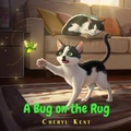 Cover: A BUG ON THE RUG - Cheryl Kent