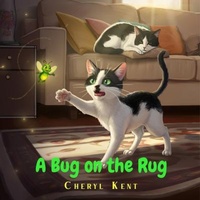 Enlarge image Cover: A BUG ON THE RUG - Cheryl Kent