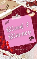 Cover: Blood & Blarney - Highly Caffeinated Art