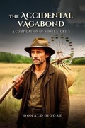 Cover: The Accidental Vagabond - Donald Moore