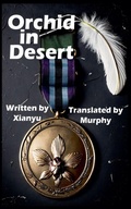 Cover: Orchid in Desert - Miss Qiu Series