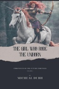 Cover: The Girl who Rode the Unihorn - Seanchaidh