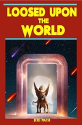 Cover: Loosed Upon The World (Peabody High Mysteries, #7) - Jeri Massi