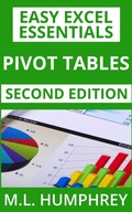 Cover: Pivot Tables: Second Edition (Easy Excel Essentials Second Editions, #1) - M.L. Humphrey