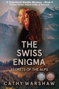 Enlarge image Cover: The Swiss Enigma Secrets of the Alps - CB Creative Partners