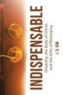Cover: Indispensable - WestBow Press