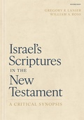 Cover: Israel's Scriptures in the New Testament: A Critical Synopsis - Hendrickson Publishers