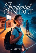 Cover: Incidental Contact - J A Mitchell