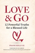 Cover: Love & Go - Frank Kelly III
