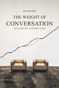 Cover: The Weight of Conversation - Nelsheim Press