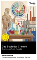 Cover: Das Buch der Chemie (Zusammengefasste Ausgabe) - Quickie Classics