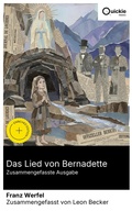 Cover: Das Lied von Bernadette (Zusammengefasste Ausgabe) - Quickie Classics