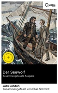 Cover: Der Seewolf (Zusammengefasste Ausgabe) - Quickie Classics
