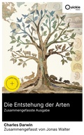 Cover: Die Entstehung der Arten (Zusammengefasste Ausgabe) - Quickie Classics
