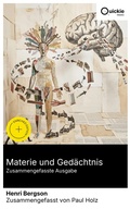 Cover: Materie und Ged&auml;chtnis (Zusammengefasste Ausgabe) - Quickie Classics
