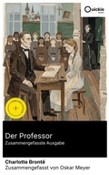 Cover: Der Professor (Zusammengefasste Ausgabe) - Quickie Classics